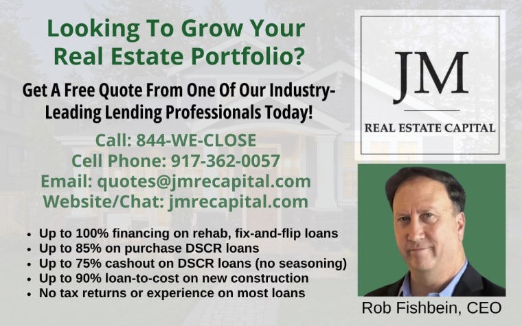 Rob Fishbein - JM Real Estate Capital