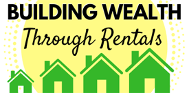 Building Wealth With Rental Property