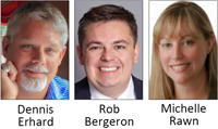 Dennis Erhard, Rob Bergeron and Michelle Rawn